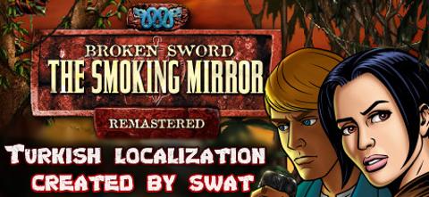 Broken Sword 2 - Remastered Türkçe Yama (Yayınlandı) [swat]