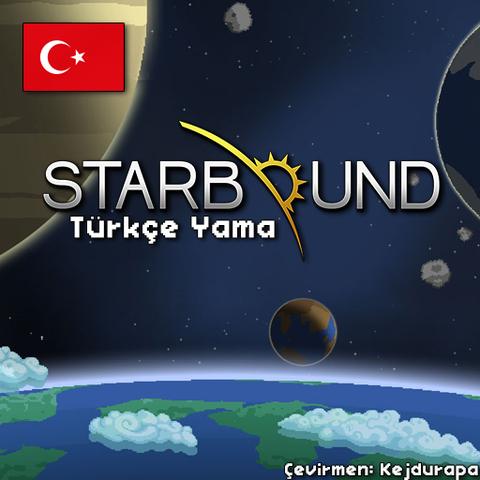 Starbound Türkçe Yama Yerelleştirme %95 Güncel