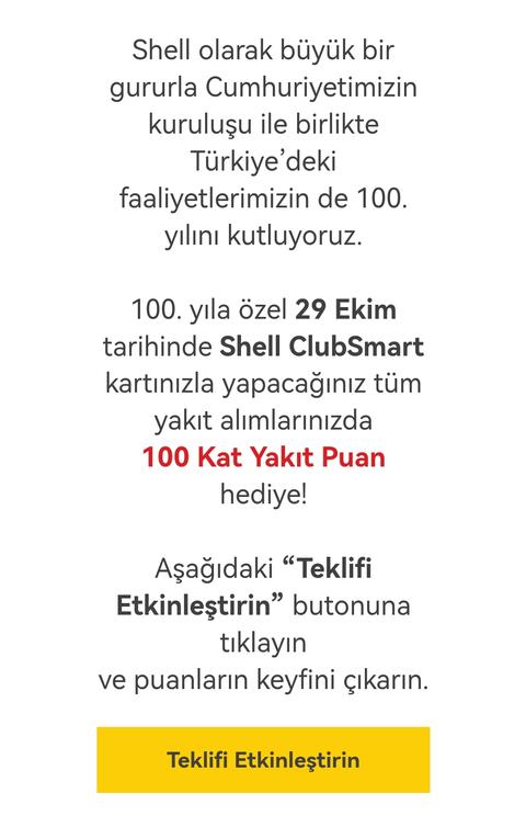 Shell Cumhuriyetin 100.Yılına özel 100 kat yakıt puan hediye!