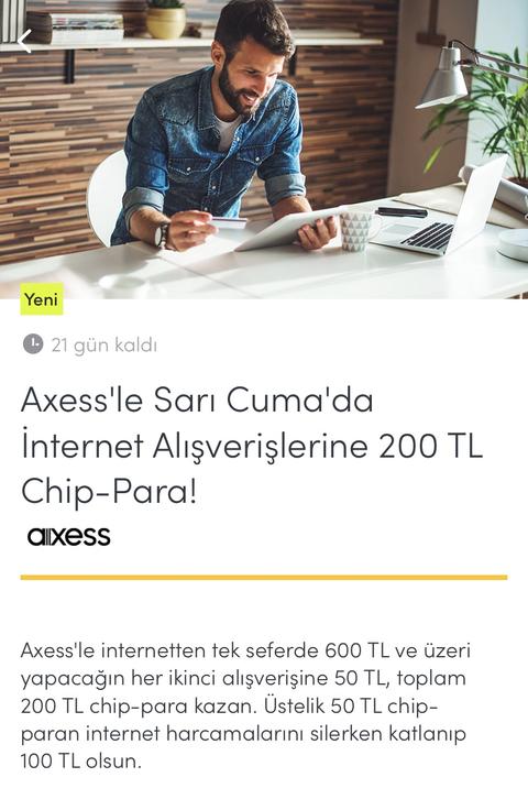 Axess’le Sarı Cuma’da İnternet Alışverişlerine 200TL Chip-Para
