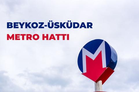 Beykoz-Üsküdar Metro Hattı çalışmaları 2024'ten sonra başlayacak!