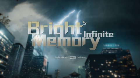 Bright Memory Infinite - Translate Türkçe Yama V1.1