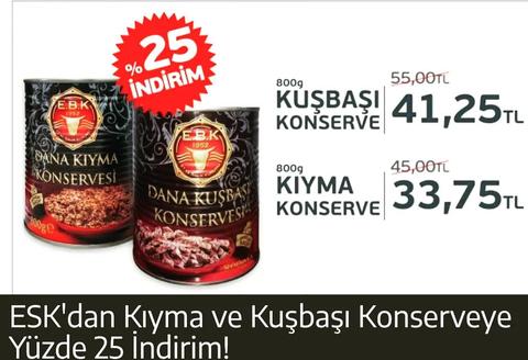 Et ve Süt Kurumu Konserve Kuşbaşı ve Kıyma %25 İndirim