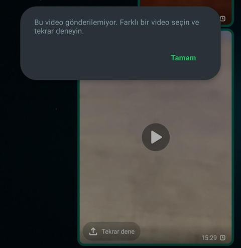 Whatsapp "Bu video gönderilemiyor. Farklı bir video seçin ve tekrar deneyin" hatası