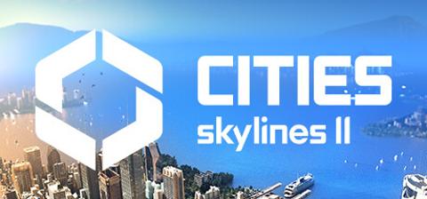 Cities: Skylines II - 2023 [PC ANA KONU]