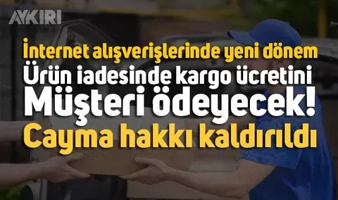 Kargo iadesi ücretini müşteriler mi ödeyecek?