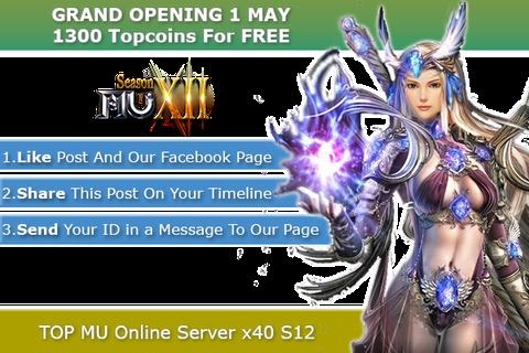 TOP Mu Online | S12 | x40 | 3D Camera | OPENING 1 May !!