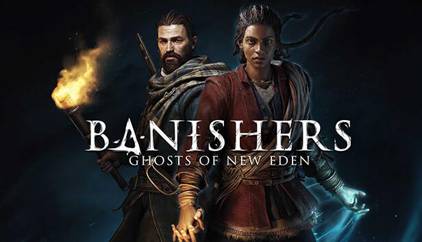 Banishers: Ghosts of New Eden (2023) [PC ANA KONU]