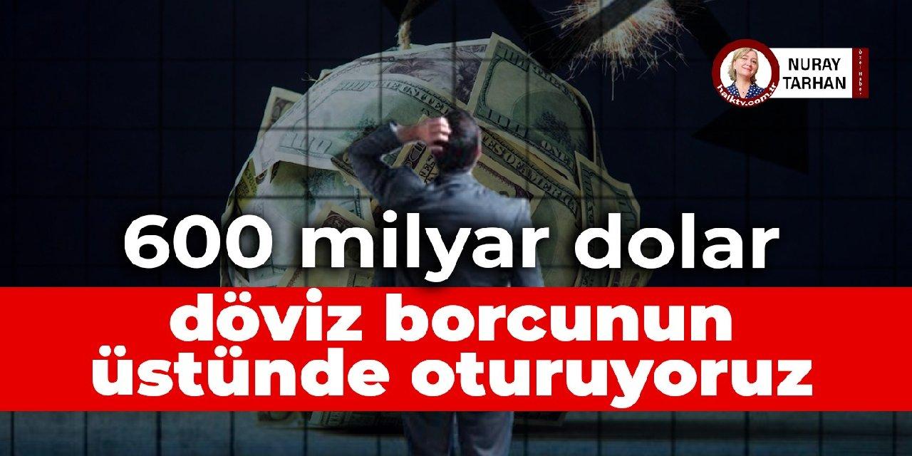 Türkiye'nin 2002'de 132 Milyar olan Dış Borcu,2022'de 600 Milyar Doları Aştı..