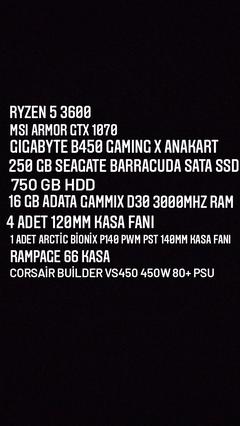 Satılık Oyuncu sistemi Ryzen 5 3600 Gtx 1070 16gb -6000TL- Adana