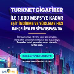 TurkNet GigaFiber Bahçelievler Siyavuşpaşa Mahallesi'nde!