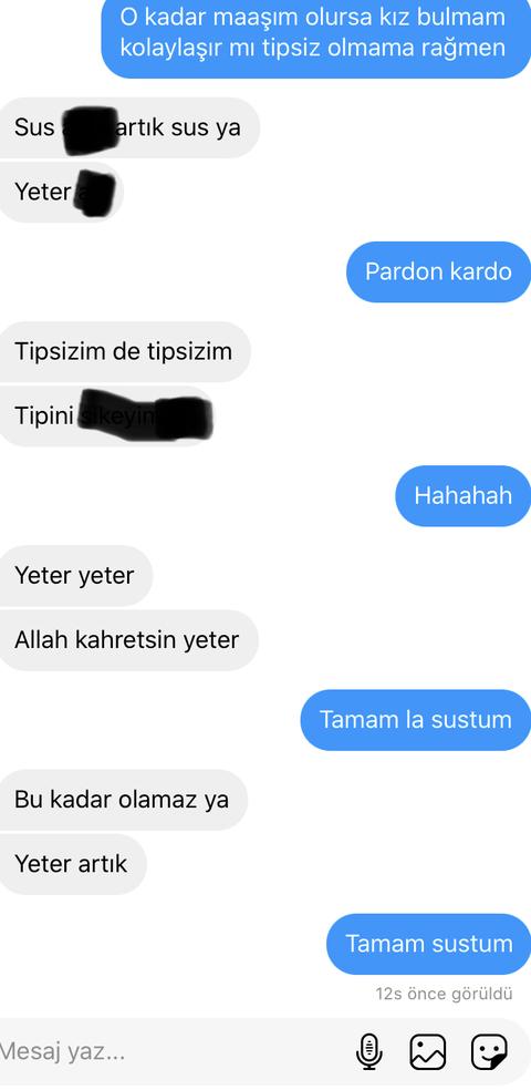 Bi arkadaşım (kız) tip muhabbeti yaptığım için sövdü ss’li