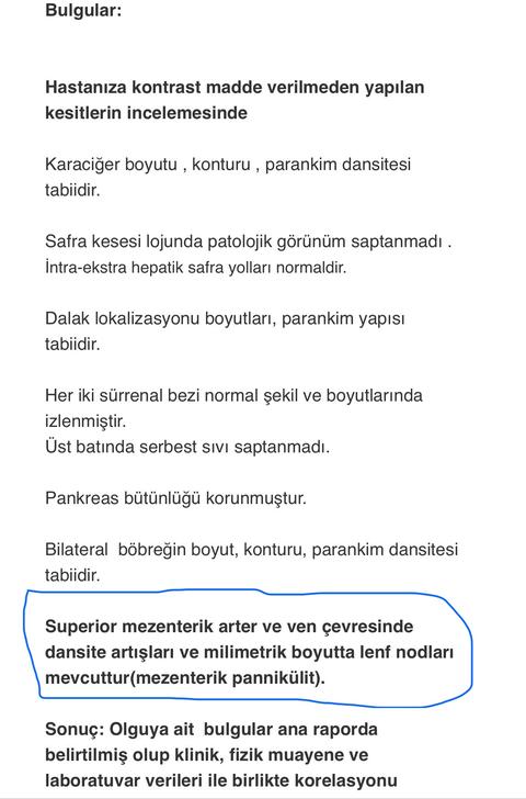 Karın ağrısı için tomografi çektirdim. Gaz olduğu söylendi.