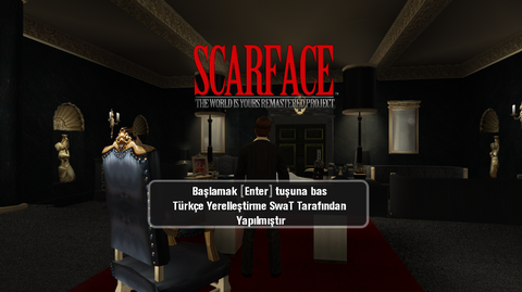 Scarface: The World Is Yours Türkçe Yama Çıktı(swathack)