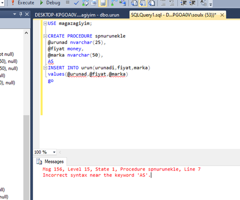 Sql server procedure Incorrect syntax near the keyword 'AS'. hatası