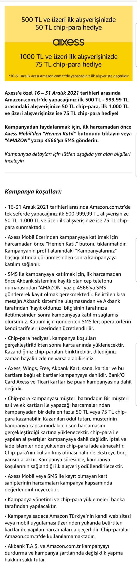 Axess 16 – 31 Aralık 2021 arasında Amazon.com.tr’de 500 TL - 999,99 TL ye 50 1.000 TL ye 75 çippara