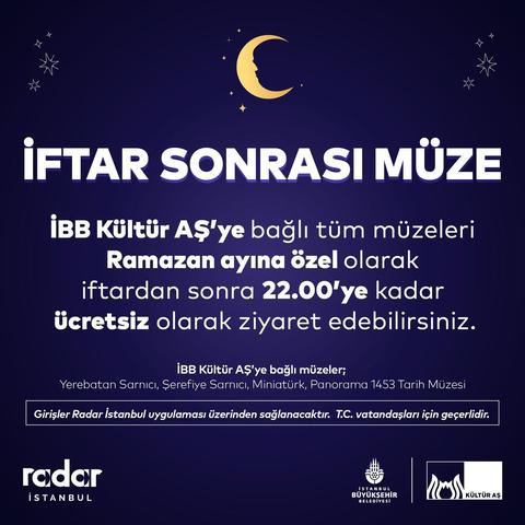 İftardan Sonra Bazı Müzelere Giriş İstanbullulara Ücretsiz