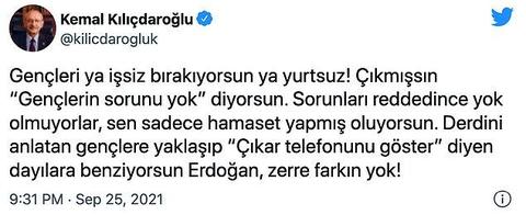 Kılıçdaroğlu'ndan Erdoğan'a: 'Derdini Anlatan Gençlere 'Çıkar Telefonunu' Diyen Dayılara Benziyorsun