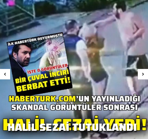 Tutuklandı ! Halil Sezai  67 yaşındaki adamı  dövdü