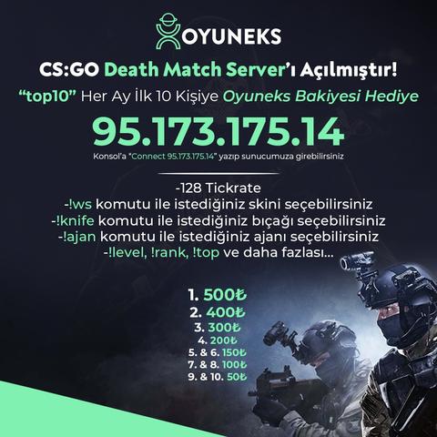 Her Ay 2.000 TL Ödüllü CS:GO Sunucusu (DeathMatch)