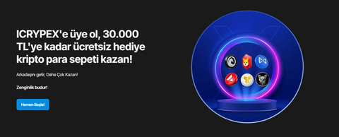📢⭐ ICRYPEX 30.000 TL'YE Kadar Kazanma Fırsatı! 📢⭐