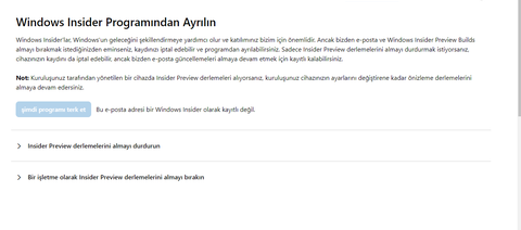 Windows İnsider'dan çıkmak istiyorum ama çıkamıyorum..