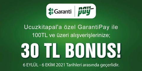 GarantiPay İle 30TL Bonus Fırsatı