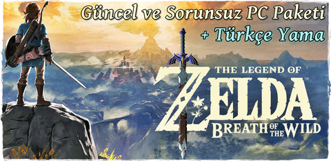 Zelda: Breath of the Wild | PC Paketi + Türkçe Yama