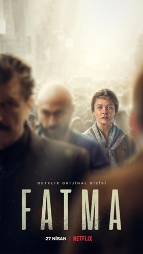 Burcu Biricik netflix dizisi yerli yapım Fatma